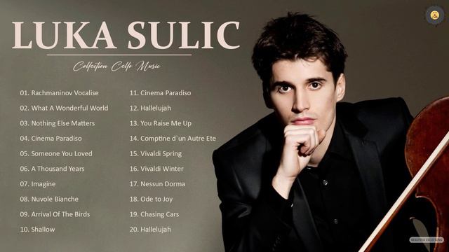LUKA SULIC. Greatest Hits Full Album - Best Songs of LUKA SULIC. 2021 - Popular Cello Songs