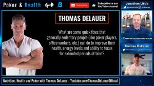 Nutrition, Health & Poker with Thomas DeLauer