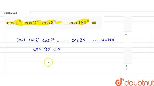 `cos1^(@).cos2^(@).cos3^(@).......cos180^(@)=` смотреть онлайн