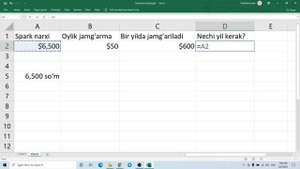 Microsoft Excel darslari amaliy misollar bilan - Spark olish uchun nechi yil pul yig'ish kerak?