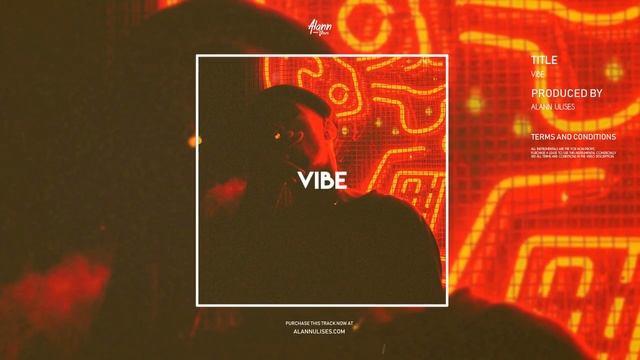 VIBE RIDDIM Dancehall Pop  Reggaeton Beat Instrumental 2018 - Alann Ulises