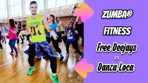 Free Deejays - Danza Loca | ZUMBA | MERENGE | Александр Бадальянц