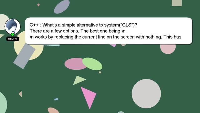 C++ : What's a simple alternative to system("CLS")?