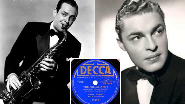 The Breeze & I ~ Jimmy Dorsey & His Orchestra (1940) смотреть онлайн