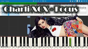 Charli XCX - Focus [Piano Tutorial | Sheets | MIDI] Synthesia