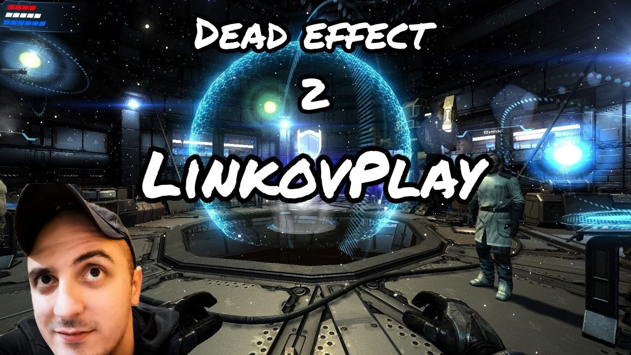 Dead effect 2 : Мимикин и Халява # 2