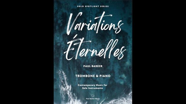 Variations Eternelles (Trombone & Piano) смотреть онлайн