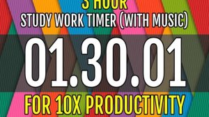 3 HOUR STUDY WORK TIMER WITH MUSIC FOR 10X PRODUCTIVITY