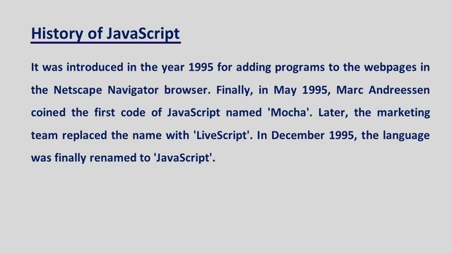 What is JavaScript | History of JavaScript | Features of JavaScript | Application of JavaScript