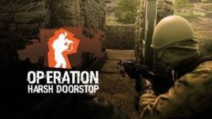 Operation: Harsh Doorstop