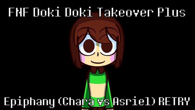 FNF DDTO Plus | Epiphany (Chara VS Asriel) Undertale RETRY смотреть онлайн