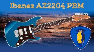 Обзор гитары AZ2204N от компании Ibanez
