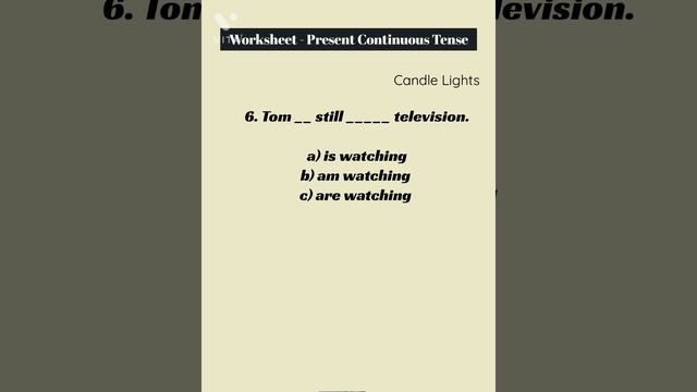 Present continuous tense || V(120)