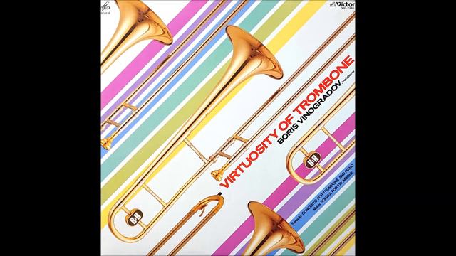 Boris Vinogradov / Virtuosity of Trombone Side One смотреть онлайн