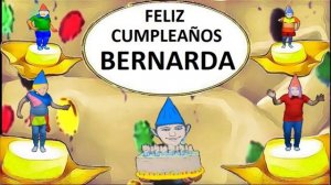 Canción Felicitación cumpleaños personalizada nombre Bernarda