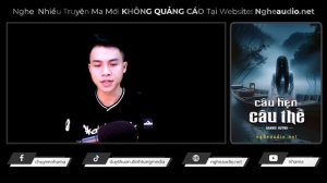 Truyện Ma - Câu Hẹn Câu Thề - Mặt Nạ Nhân Tình - MC Duy Thuận Kể Truyện Ma Kinh Dị Mới Nhất @NHAMA