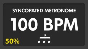 100 BPM - Syncopated Metronome - 8th Triplets (50%)