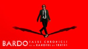 Бардо: Лживая хроника пригоршни истин / Bardo, falsa crónica de unas cuantas verdades (Jaskier)