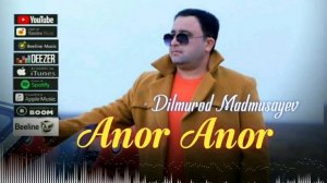 "ANOR ANOR" DILMUROD MADMUSAYEV.????????????????????