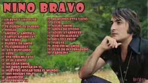ÉXITOS NINO BRAVO | Recopilación 30 canciones de Nino Bravo