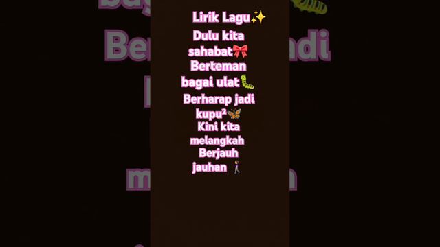 lirik lagu "Dulu kita sahabat"