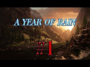 A Year of Rain #1 прохождение
