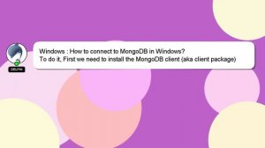 Windows : How to connect to MongoDB in Windows?