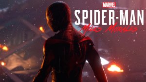 Marvel’s Spider-Man: Miles Morales ➤ ФИНАЛ