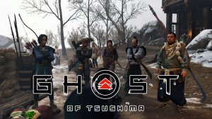 Ghost of Tsushima #25 - Продвигаемся на север