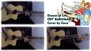 Dream of Life - Itou Shohei (Acoustic Cover) [+TAB] OST BAKUMAN by Coco K.A.