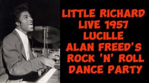 Little Richard - Lucille (Live 1957) Alan Freed's rock 'n' roll dance party
