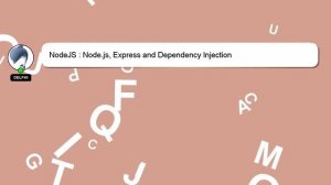 NodeJS : Node.js, Express and Dependency Injection