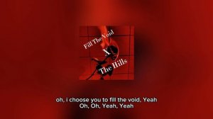 Fill The Void X The Hills Lyrics | The Weeknd (Ft. lily Rose Depp & Ramsey