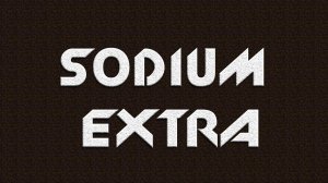 Sodium Extra настройка и оптимизация графики в Майнкрафт | Спасение для слабых ПК