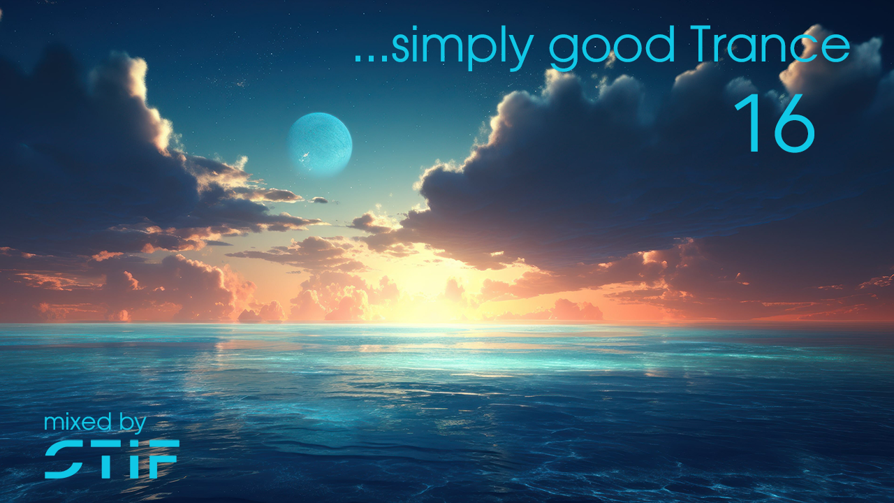 ...simply good Trance 16 ?????? [FREE DOWNLOAD]