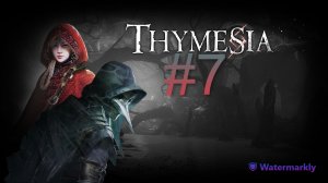 Thymesia #7 Отзвук бездны