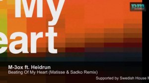 M-3ox ft. Heidrun - Beating Of My Heart (Matisse & Sadko Radio Remix) (HD)