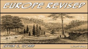 Europe Revised | Irvin S. Cobb | *Non-fiction, Humorous Fiction, Travel & Geography | English | 2/5