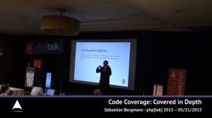 Code Coverage: Covered in Depth — Sebastian Bergman — php[tek] 2015