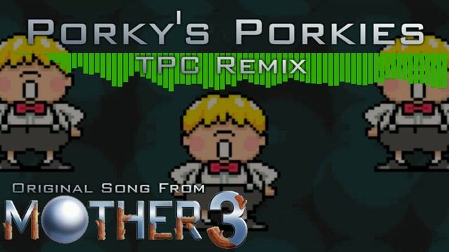 Porky's Porkies (TPC Remix) - Mother 3 смотреть онлайн