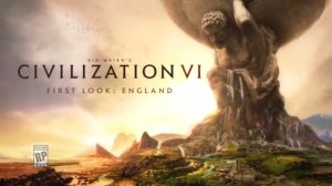 Civilization VI - First Look׃ England