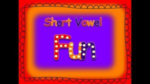 Phonics Song: Short Vowel Fiesta!