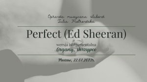 Perfect (Ed Sheeran) | organy i skrzypce | Pleszew 22.07.2022r.