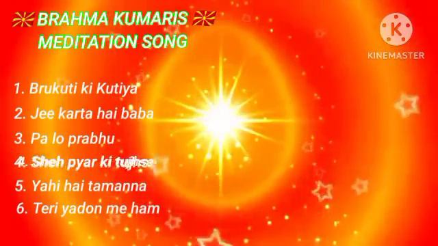 Meditation Song--Brahma Kumaris music
