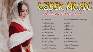 TOP 50 UZBEK MUSIC 2020 - Узбекская музыка 2020 - узбекские песни 2020