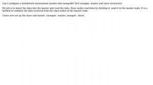 Databases: Is there a way to configure a distributed environment with mongodb?