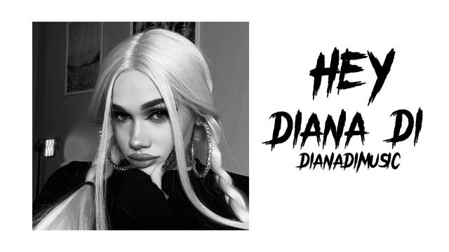 DIANA DI (DIANADIMUSIC) - HEY смотреть онлайн
