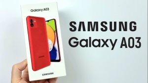 Samsung Galaxy A03: распаковка и первые впечатления!