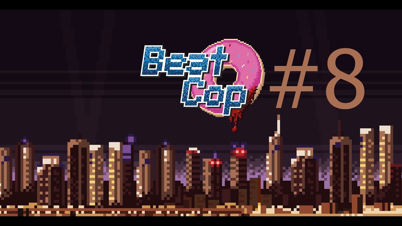 Перестрелка. Beat cop #8