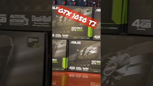 #GTX VIDEO CARD?#asus GTX 1050 Ti 4 GB?